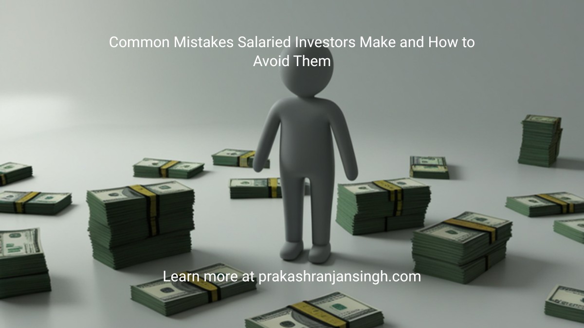 salaried investor mistakes illustration