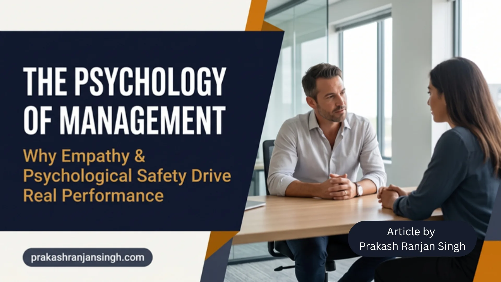 The Psychology of Management: Why Understanding Human Behavior Is the Heart of Great Leadership