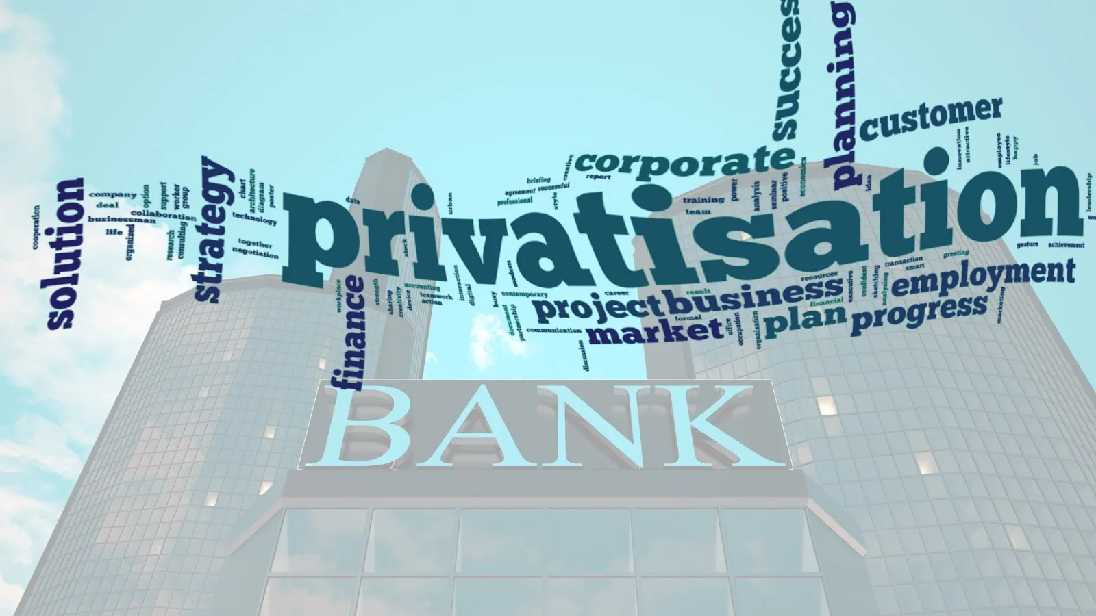 IDBI Bank privatisation explained: word cloud around the word privatisation above a bank building